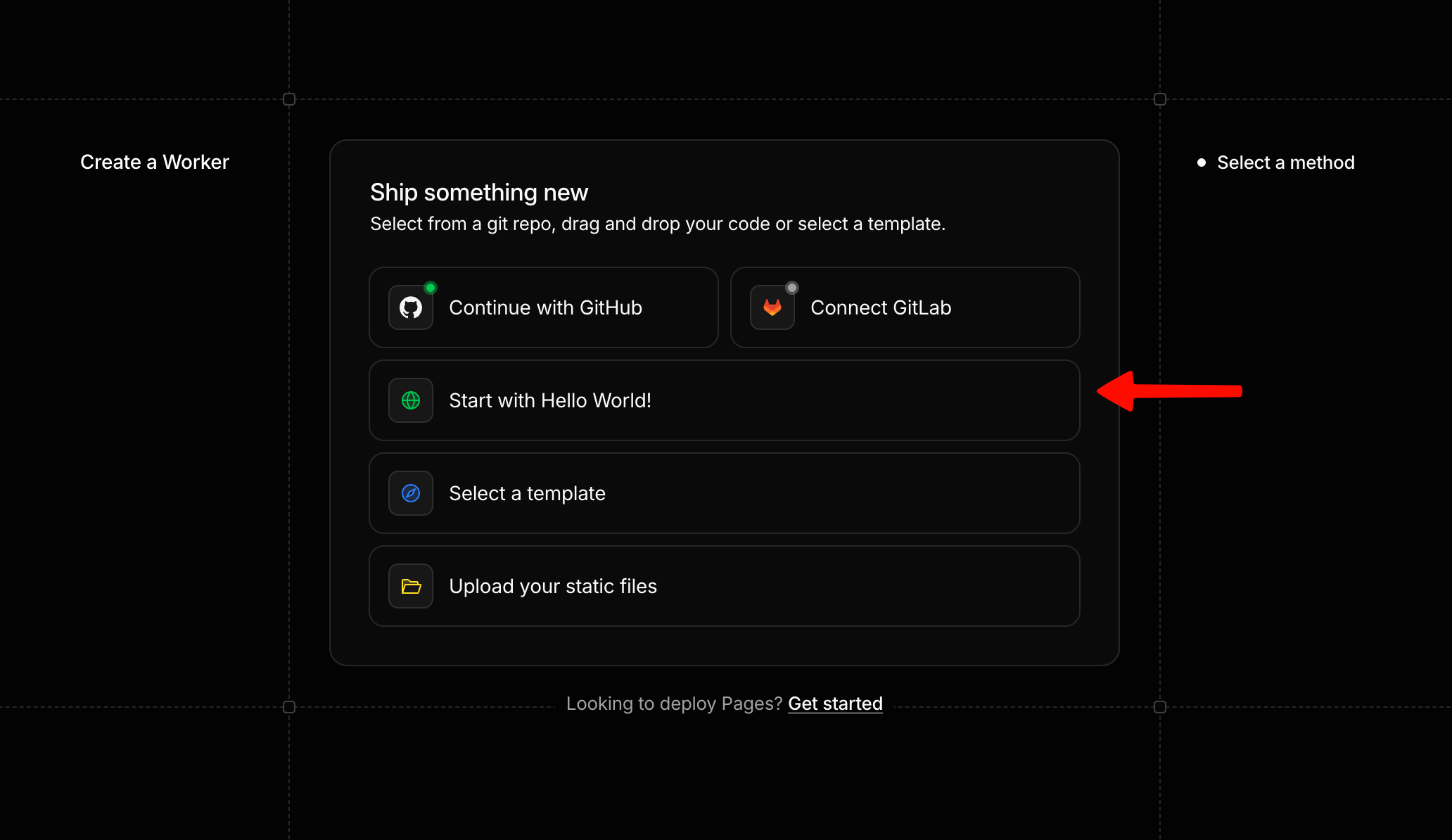 Create a Worker dialog with Start with Hello World highlighted